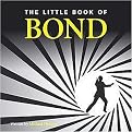 The Little Book of Bond (Little Book Series) (Hardcover)