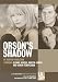 Book Orson's Shadow (L.A. Theatre Works Audio Theatre Collections)