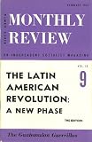 Monthly Review: an independent socialist magazine Volume 18 No. 9 (Latin American Revolution: a new phase)