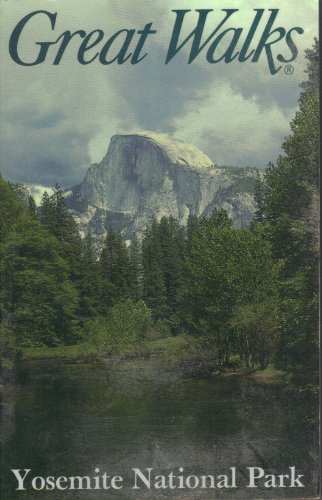 Great Walks Yosemite National Park
