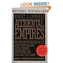 Accidental Empires: How the Boys of Silicon Valley Make Their Millions, Battle Foreign Competition, and Still Can't Get a Date