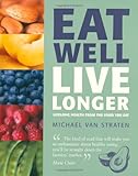 Eat well live longer