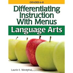 Differentiating Instruction With Menus: Middle School Language Arts
