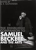 The Edinburgh companion to Samuel Beckett and the arts