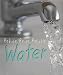 Book Reduce, Reuse, Recycle, Water (Reduce, Reuse, Recycle)
