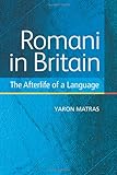 Romani in Britain : the afterlife of a language