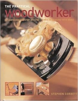 the practical woodworker