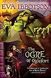 [The Ogre of Oglefort] (By: Eva Ibbotson) [published: August, 2012]
