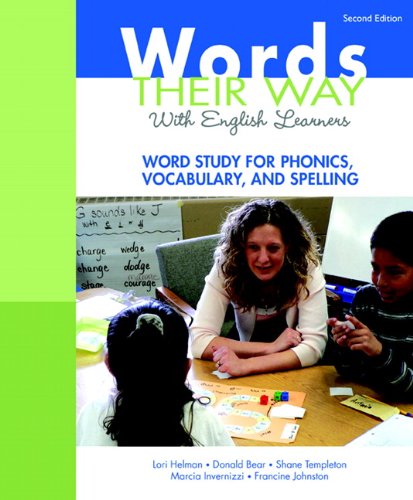 Words Their Way with English Learners: Word Study for Phonics, Vocabulary, and Spelling (2nd Edition) (Words Their Way Series)