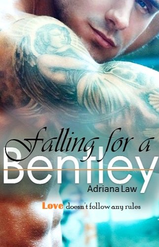 Falling for a Bentley by Adriana Law