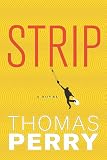 Strip by Thomas Perry ($2.99)