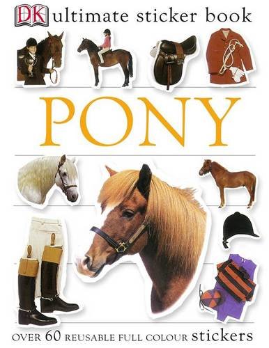 Pony Ultimate Sticker Book (Ultimate Stickers)