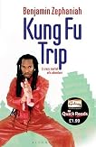 Kung Fu Trip (Quick Reads)