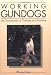 Working Gundogs: An Introduction to Training and Handling
