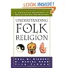 Understanding Folk Religion: A Christian Response to Popular Beliefs and Practices