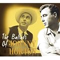 Ballads of Johnny Horton