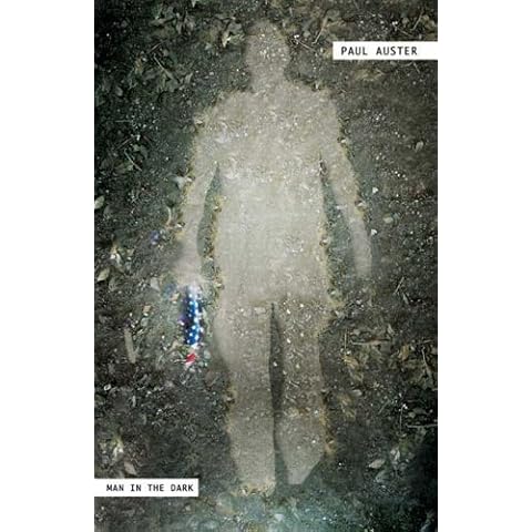 Man in the Dark by Paul Auster