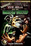 Will Allen and the Hideous Shroud (The Chronicles of the Monster Detective Agency)