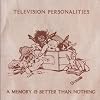 Memory Is Better Than Nothing
