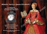 Blanche Parry & Queen Elizabeth I Souvenir Calendar (Parish Commemoration of the Her Majesty The Queens Diamond Jubilee 2012)
