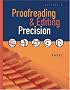 Proofreading and Editing Precision (with CD-ROM)