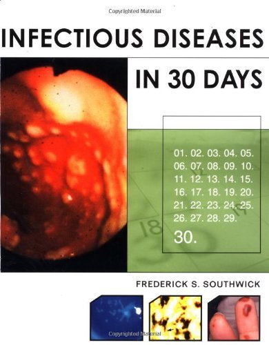 Infectious Diseases in 30 Days: 1st (First) Edition