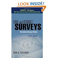 Mail and Internet Surveys 2007: WITH New Internet, Visual, and Mixed-mode Guide: The Tailored Design Method