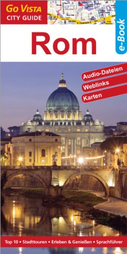 Rom: Go Vista City/Info Guides (German Edition)