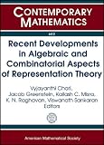 Recent developments in algebraic and combinatorial aspects of representation theory : International Congress of Mathematicians Satellite Conference, Algebraic and Combinatorial Approaches to Represent