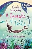 Emily Windsnap : a tangle of tails : 3 books in 1