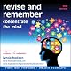 Revise and Remember: Concentrate the mind