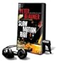 Slow Motion Riot [With Earbuds] (Playaway Adult Fiction)