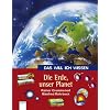 Das will ich wissen. Die Erde, unser Planet