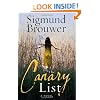 The Canary List: A Novel