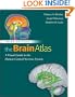 The Brain Atlas: A Visual Guide to the Human Central Nervous System