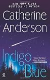 Indigo Blue [Mass Market Paperback] [2010] Regular Print/Single Titl Ed. Catherine Anderson