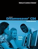 Dreamweaver: Adobe Dreamweaver CS4: Comprehensive Concepts and Techniques (Shelley Cashman Series)