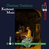 Tomkins: Keyboard Music