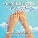 Search : When God Created My Toes (Dandilion Rhymes)