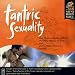 Music : Tantric Sexuality (Mind, Body, Soul Series)