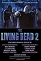 The Living Dead 2