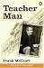 Teacher Man: Level 4 (Penguin Longman Penguin Readers)