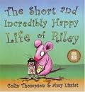 The Short and Incredibly Happy Life of Riley