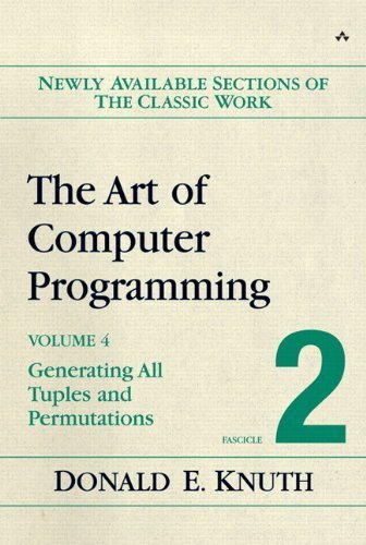 Art of Computer Programming, Volume 4, Fascicle 2 Generating All Tuples and Permutations by Knuth, Donald E. [Addison-Wesley Professional,2005] [Paperback]