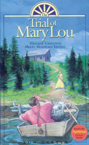 Trial of Mary Lou (The settlement trilogy)