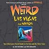 Weird Las Vegas (Weird)
