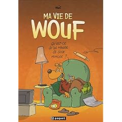 Ma vie de wouf