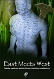 East Meets West: Oriental Medicine & The Future of