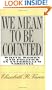 We Mean to Be Counted: White Women and Politics in Antebellum Virginia (Gender and American Culture)