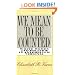 We Mean to Be Counted: White Women and Politics in Antebellum Virginia (Gender and American Culture)